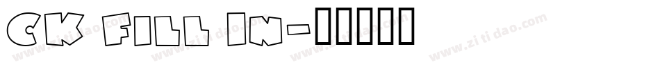 CK Fill In字体转换